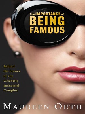 cover image of The Importance of Being Famous